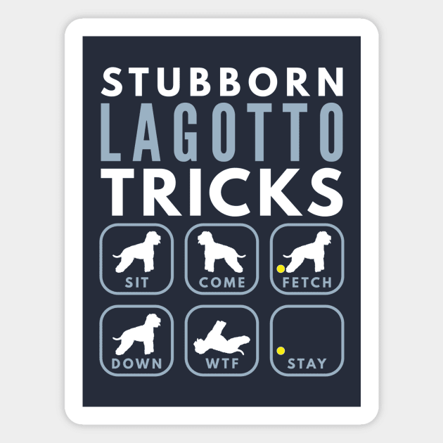 Stubborn Lagotto Romagnolo Tricks - Dog Training Magnet by DoggyStyles